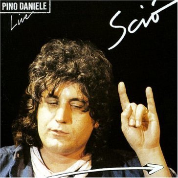 Scio' (live) - Pino Daniele