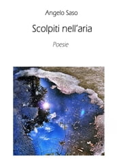 Scolpiti nell aria