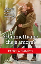 Scommettiamo che è amore?