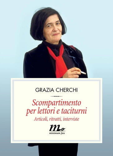 Scompartimento per lettori e taciturni - Grazia Cherchi