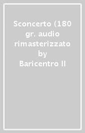 Sconcerto (180 gr. audio rimasterizzato