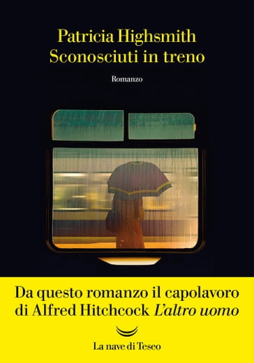 Sconosciuti in treno - Patricia Highsmith