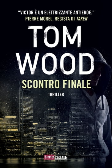 Scontro finale - Victor l'assassino #7 - Tom Wood