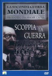 Scoppia La Guerra