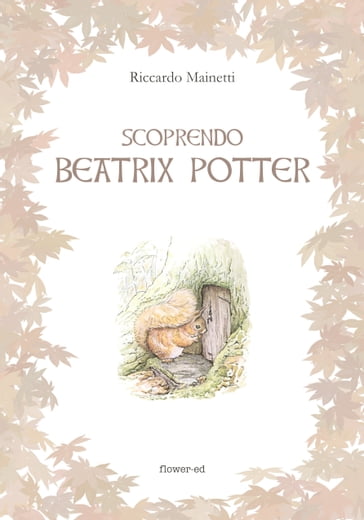 Scoprendo Beatrix Potter - Riccardo Mainetti
