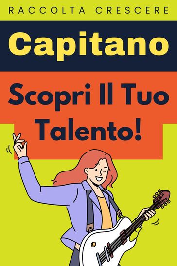 Scopri Il Tuo Talento! - Étoile Livres