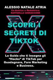 Scopri i Segreti di TikTok