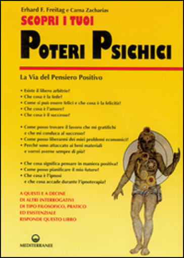 Scopri i tuoi poteri psichici. La via del pensiero positivo - Carna Zacharias - Erhard F. Freitag