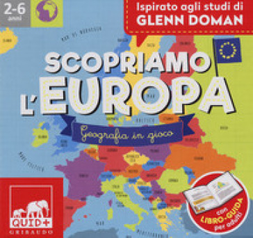 Scopriamo l'Europa. Geografia in gioco. Ispirato agli studi Glenn Doman. Con 80 carte. Con poster - Barbara Franco