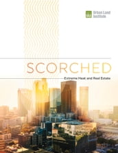 Scorched: Extreme Heat and Real Estate