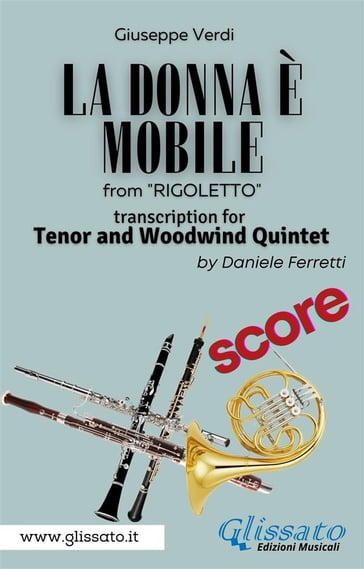 (Score) La donna è mobile - Tenor & Woodwind Quintet - Giuseppe Verdi - Daniele Ferretti