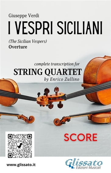 Score of "I Vespri Siciliani" for String Quartet - Giuseppe Verdi - a cura di Enrico Zullino