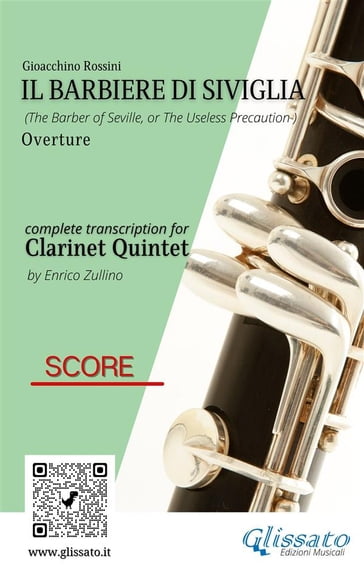 Score of "Il Barbiere di Siviglia" for Clarinet Quintet - Gioacchino Rossini - a cura di Enrico Zullino