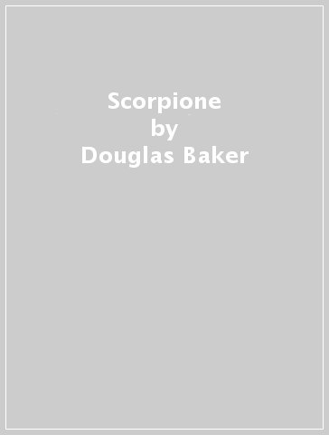Scorpione - Douglas Baker
