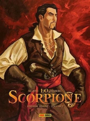 Lo Scorpione - Edizione Deluxe 1 - Enrico Marino - Stephen Desberg