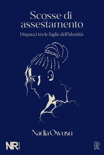 Scosse di assestamento - Nadia Owusu - Sara Marzullo