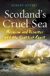 Scotland s Cruel Sea