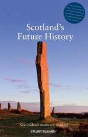 Scotland s Future History