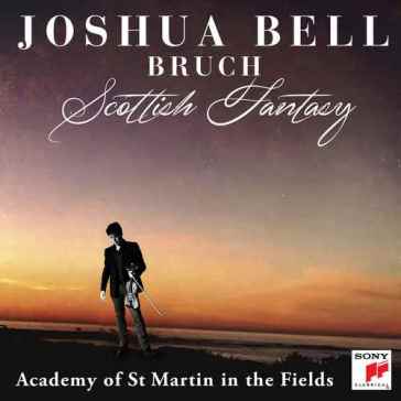Scottish fantasy, op. 46 / violin concer - Joshua Bell
