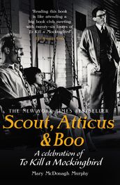 Scout, Atticus & Boo