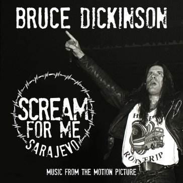 Scream for me sarajevo - Bruce Dickinson