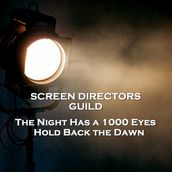 Screen Directors Guild - The Night Has a 1000 Eyes & Hold Back the Dawn