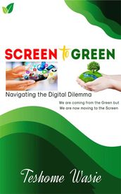 Screen to Green
