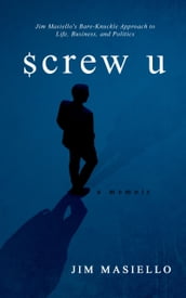 Screw U: A Memoir