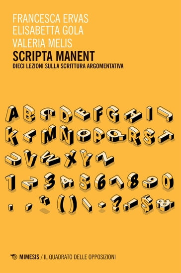 Scripta manent - Francesca Ervas - Elisabetta Gola - Valeria Melis