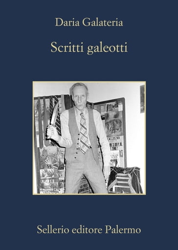 Scritti Galeotti - Daria Galateria