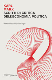 Scritti di critica dell economia politica