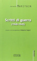 Scritti di guerra (1940-1945)