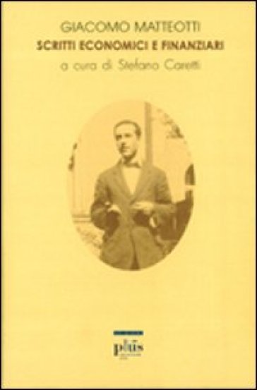 Scritti economici e finanziari. 8: 1911-1922 - Giacomo Matteotti
