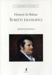 Scritti filosofici. Ediz. integrale