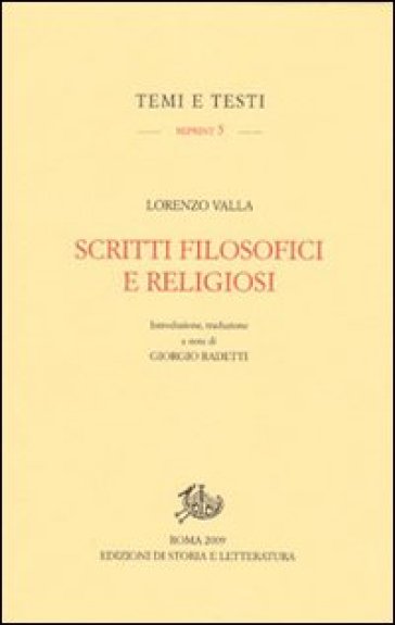Scritti filosofici e religiosi - Lorenzo Valla