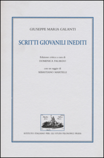 Scritti giovanili inediti - Giuseppe Maria Galanti