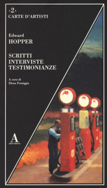 Scritti, interviste, testimonianze - Edward Hopper
