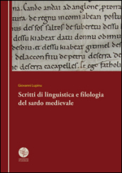 Scritti di linguistica e filologia del sardo medievale