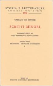 Scritti minori. 6: Recensioni-Cronache e commenti