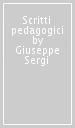 Scritti pedagogici