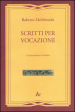 Scritti per vocazione