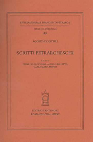 Scritti petrarcheschi - Agostino Sottili