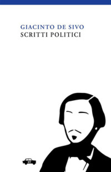 Scritti politici - Giacinto De Sivo