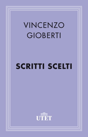 Scritti scelti - Vincenzo Gioberti