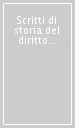 Scritti di storia del diritto offerti dagli allievi a Domenico Maffei