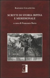 Scritti di storia irpina e meridionale