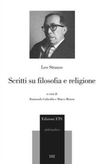 Scritti su religione e filosofia - Leo Strauss