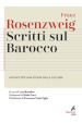 Scritti sul Barocco. Appunti per una storia della cultura