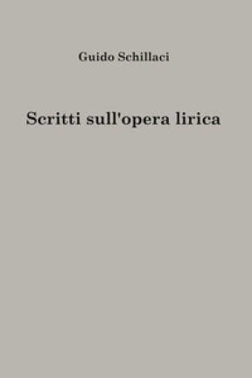 Scritti sull'opera lirica