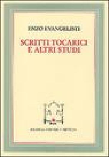 Scritti tocarici e altri studi - Enzo Evangelisti